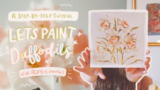 Acrylic Painting Tutorial | Daffodils