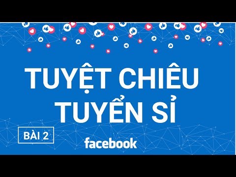 Tuyệt Chiêu Tuyển Sỉ Trên Facebook Bài 2 - Hút Sỉ bằng tiền