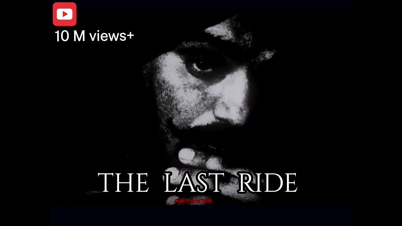 THE LAST RIDE SIDHU MOOSE WALA OFFICIAL Youtube CHANNEL SUBSCRIBE FOR MORE VIDEOS