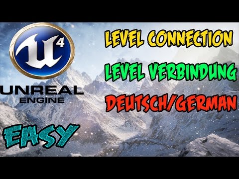 Level Verbinden (Portal) | Unreal Engine 4 | Deutsch/German