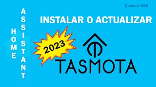 Instalar o actualizar dispositivos TASMOTA 2023