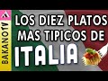 Platos tipicos italianos top 10  bakanotv   los 10 platos mas populares de la cocina italiana 