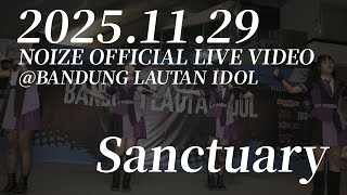 Noize - Sanctuary at Bandung Lautan Idol 2025