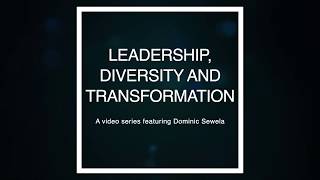 Leading Barloworld: Leadership, Diversity and Transformation, Episode 4