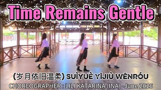 Time Remains Gentle (岁月依旧温柔)Suìyuè Yījiù Wēnróu/LINE DANCE/Lili Katarina