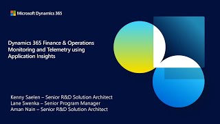 Dynamics 365 Finance and Operations - Monitoring and Telemetry using Application Insights - TechTalk screenshot 4