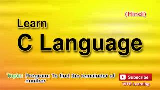 27 C Language   Program To find the remainder of number