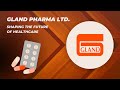 Gland pharma ltd  shaping the future of healthcare  stock analysis