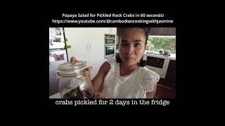 Khmer Papaya Salad for Picked Rock Crabs