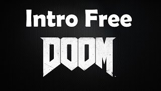 Intro Free - DOOM