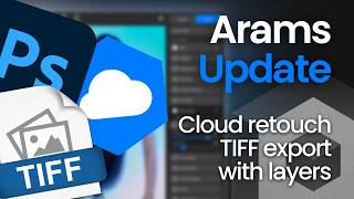 Arams Update: Free cloud retouching and export TIFF with layers Arams Update: Free cloud retouching and export TIFF with layers