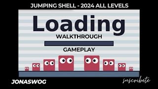 Jumping Shell | full Walkthrought |  2024 Update