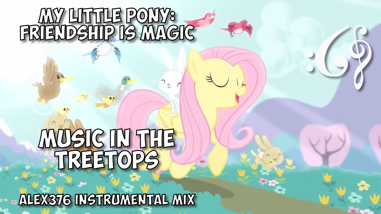 My Little Pony Friendship is Magic "Music in the Treetops" (Alex376