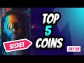 TOP 5 coins for July 28 - Secret