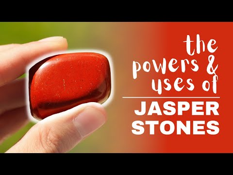 Video: The Magical Properties Of Stones And Minerals: Jasper