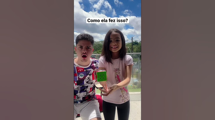 Como que ela fez assim?