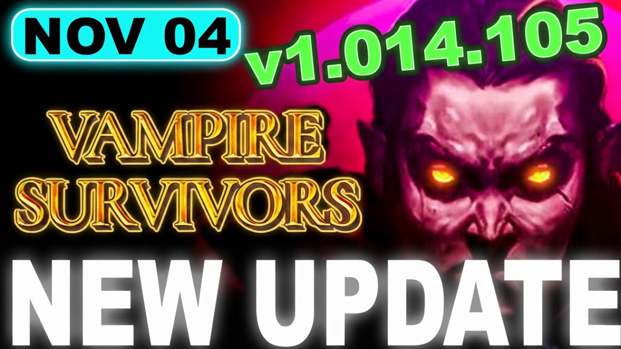 Vampire Survivors Update 1.014.105 Patch - Hidden Fixes That Change Everything!