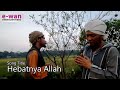 HebatNya Allah | Iwan Syahman X Iwan Junior (Official Music Video)