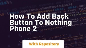 How to add back button to nothing phone 2