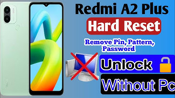How to Hard Reset Xiaomi Redmi A2 plus Screen Lock Bypass / Wipe Data via Recovery Mode