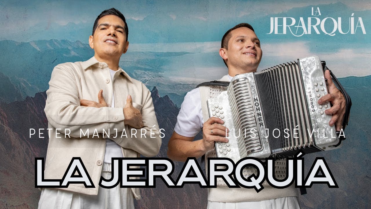 Peter Manjarrés, Luis Jose Villa - La Jerarquía (Visualizer)
