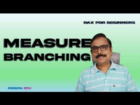 Power BI DAX Measure Branching: Architecture & Strategy (Best Practices)