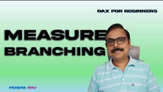 Power BI DAX Measure Branching: Architecture & Strategy (Best Practices)
