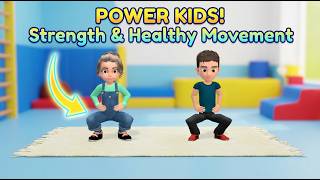 POWER KIDS! 20 Min Workout: Strength & Healthy Movement