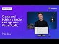 Create and Publish a NuGet Package with Visual Studio | NuGet 101 [4 of 5]