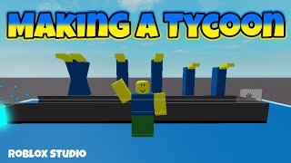 Making a tycoon game | Roblox Devlog 1