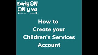 How to Create your Children's Services Account
