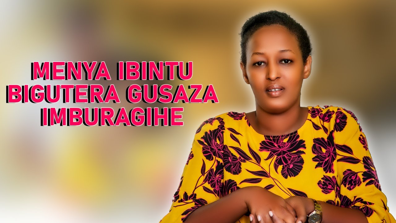 DORE IBYO UKORA BIGATUMA WASAZA IMBURAGIHE!!!!!! - YouTube