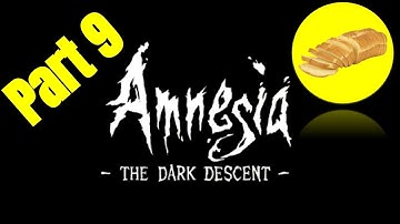 TUNNELS AND MOLDY BREAD (Amnesia The Dark Descent Part 9)