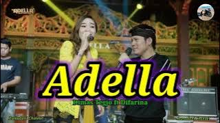 SUMI SUMI ( OM ADELLA ) Dimas Tegjo Ft Difarina cumi cumi audio