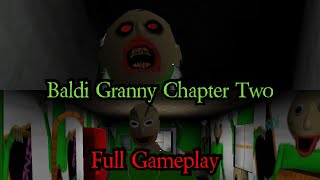 Baldi Granny Chapter Two Full Gameplay screenshot 5