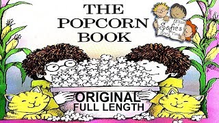 THE POPCORN BOOK | READ ALOUD FOR KIDS | BED TIME STORY FOR CHILDREN | BY TOMMIE DE PAOLA