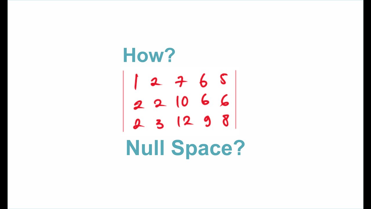Latihan Soal 1 Null Space - YouTube