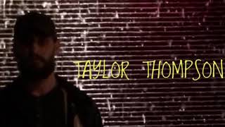 “Always Searching” Taylor Thompson Wealth