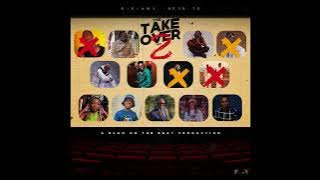 The Takeover Pt. 2 [ Audio]