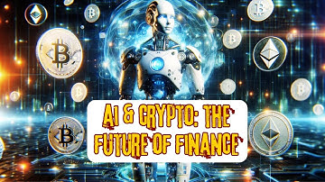 AI & CRYPTO: THE FUTURE OF FINANCE