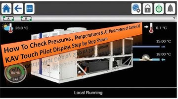 Carrier 30KAV | How To Check Chiller Parameters| I.e. , Pressures , Temperatures, Modes , Capacity