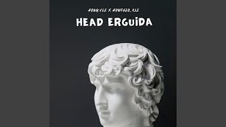 Head Erguida