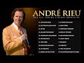 André Rieu Greatest Hits Full Album 2023🎶The best of André Rieu🎻TOP 20 VIOLIN SONGS💓Relaxing music