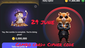 Hamster combat daily combo card+cipher code Today 6M coins 29 June 2024