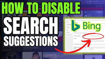 How to Disable Search Suggestions on Bing - Full Guide