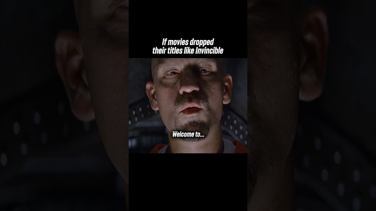 If movies dropped their titles like Invincible