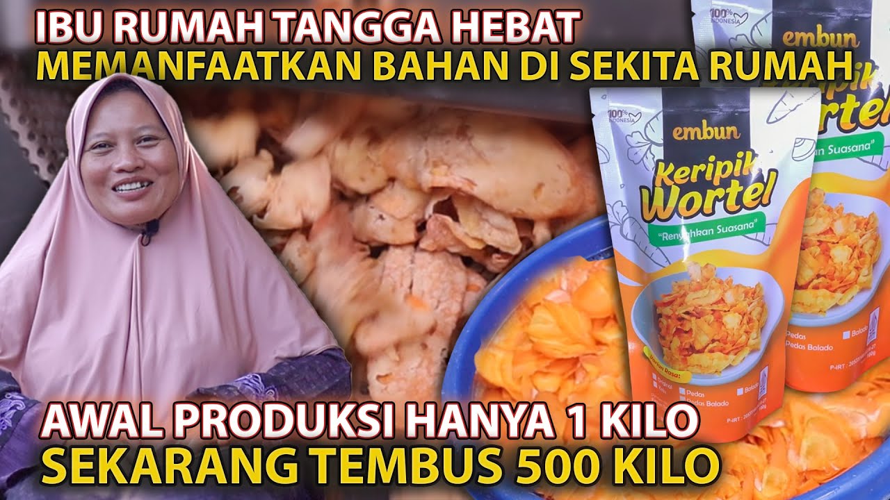 IBU RUMAH TANGGA HEBAT ‼️AWAL PRODUKSI HANYA 1 KILO SEKARANG TEMBUS 500 KILO HANYA BAHAN SEKITAR
