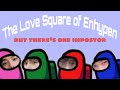 THE LOVE SQUARE OF ENHYPEN BUT THERE'S ONE IMPOSTOR