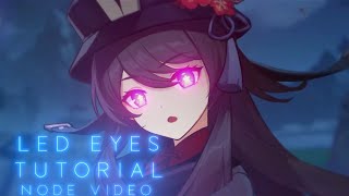 LED eyes Node Video tutorial