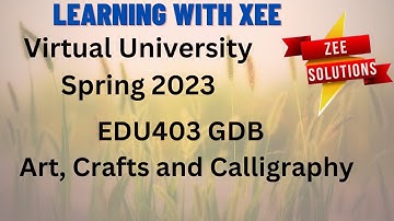 EDU403 GDB Spring 2023 Virtual University of Pakistan